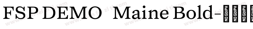 FSP DEMO   Maine Bold字体转换